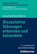 E-Book (epub) Dissoziative Störungen erkennen und behandeln von Ursula Gast, Pascal Wabnitz