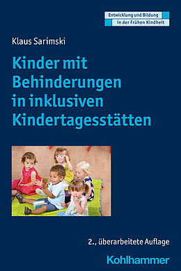 Kartonierter Einband Kinder mit Behinderungen in inklusiven Kindertagesstätten von Klaus Sarimski