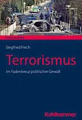 E-Book (epub) Terrorismus von Siegfried Frech
