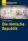 E-Book (epub) Die römische Republik von Lukas Thommen