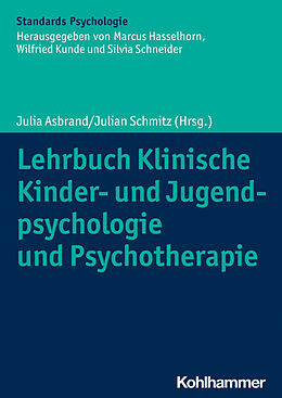 Kartonierter Einband Lehrbuch Klinische Kinder- und Jugendpsychologie und Psychotherapie von 