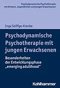 E-Book (epub) Psychodynamische Psychotherapie mit jungen Erwachsenen von Inge Seiffge-Krenke