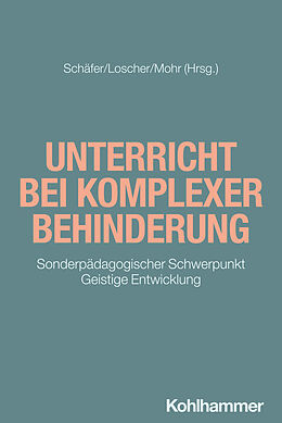 E-Book (pdf) Unterricht bei komplexer Behinderung von 