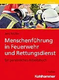 E-Book (pdf) Menschenführung in Feuerwehr und Rettungsdienst von Jens Müller