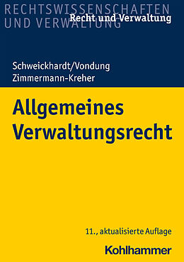 Kartonierter Einband Allgemeines Verwaltungsrecht von Rudolf Schweickhardt, Ute Vondung, Annette Zimmermann-Kreher