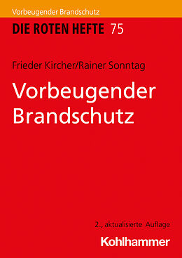 Kartonierter Einband Vorbeugender Brandschutz von Frieder Kircher, Rainer Sonntag