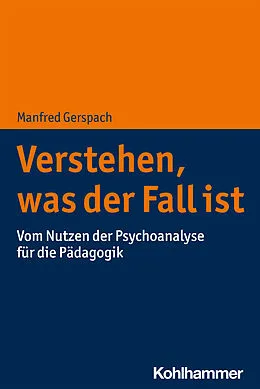 E-Book (epub) Verstehen, was der Fall ist von Manfred Gerspach