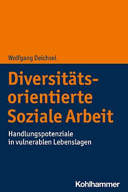 E-Book (pdf) Diversitätsorientierte Soziale Arbeit von Wolfgang Deichsel