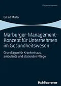 E-Book (pdf) Marburger-Management-Konzept für Unternehmen im Gesundheitswesen von Eckart Müller