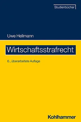 E-Book (pdf) Wirtschaftsstrafrecht von Uwe Hellmann