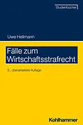 E-Book (pdf) Fälle zum Wirtschaftsstrafrecht von Uwe Hellmann