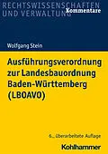 E-Book (pdf) Ausführungsverordnung zur Landesbauordnung Baden-Württemberg (LBOAVO) von Wolfgang Stein