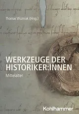 E-Book (epub) Werkzeuge der Historiker:innen von 