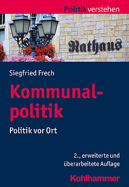 Kartonierter Einband Kommunalpolitik von Siegfried Frech