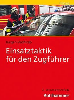 E-Book (pdf) Einsatztaktik für den Zugführer von Jürgen Wohlrab