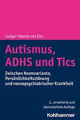 E-Book (pdf) Autismus, ADHS und Tics von Ludger Tebartz van Elst
