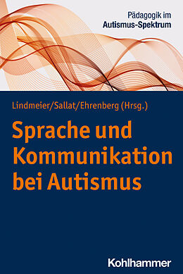 Kartonierter Einband Sprache und Kommunikation bei Autismus von 