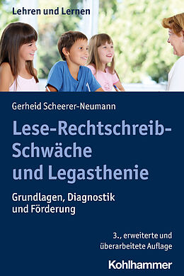 Kartonierter Einband Lese-Rechtschreib-Schwäche und Legasthenie von Gerheid Scheerer-Neumann