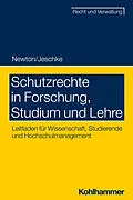 E-Book (epub) Schutzrechte in Forschung, Studium und Lehre von Christian Newton, Alexander Albert Jeschke