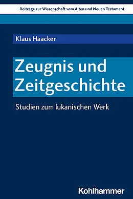 E-Book (pdf) Zeugnis und Zeitgeschichte von Klaus Haacker