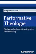 E-Book (pdf) Performative Theologie von Gregor Maria Hoff