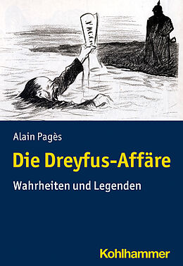 Kartonierter Einband Die Dreyfus-Affäre von Alain Pagès