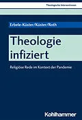 E-Book (pdf) Theologie infiziert von Dorothea Erbele-Küster, Volker Küster, Michael Roth