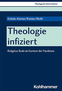 E-Book (pdf) Theologie infiziert von Dorothea Erbele-Küster, Volker Küster, Michael Roth