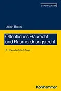 E-Book (epub) Öffentliches Baurecht und Raumordnungsrecht von Ulrich Battis