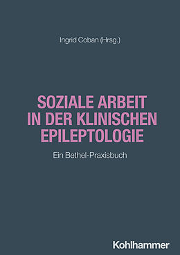 Kartonierter Einband Soziale Arbeit in der klinischen Epileptologie von 