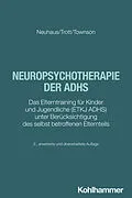 E-Book (pdf) Neuropsychotherapie der ADHS von Cordula Neuhaus, Götz-Erik Trott, Sabine Townson