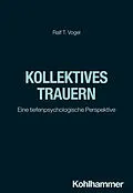 E-Book (pdf) Kollektives Trauern von Ralf T. Vogel
