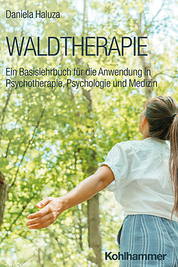E-Book (pdf) Waldtherapie von Daniela Haluza