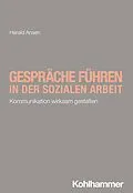 E-Book (pdf) Gespräche führen in der Sozialen Arbeit von Harald Ansen