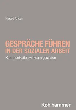 E-Book (pdf) Gespräche führen in der Sozialen Arbeit von Harald Ansen
