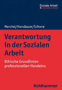 E-Book (pdf) Verantwortung in der Sozialen Arbeit von Joachim Merchel, Reinhold Schone, Peter Hansbauer