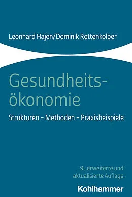 E-Book (epub) Gesundheitsökonomie von Leonhard Hajen, Dominik Rottenkolber