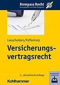 E-Book (pdf) Versicherungsvertragsrecht von Dirk Looschelders, Christina Paffenholz