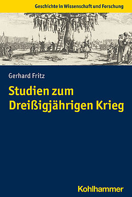 Kartonierter Einband Studien zum Dreißigjährigen Krieg von Gerhard Fritz