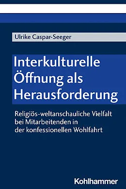 E-Book (pdf) Interkulturelle Öffnung als Herausforderung von Ulrike Caspar-Seeger