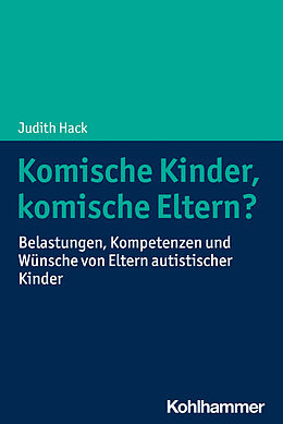 Kartonierter Einband Komische Kinder, komische Eltern? von Judith Hack