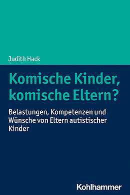 E-Book (pdf) Komische Kinder, komische Eltern? von Judith Hack