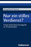 E-Book (pdf) Nur ein stilles Verdienst? von Georg-Hinrich Hammer