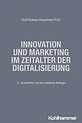 E-Book (pdf) Innovation und Marketing im Zeitalter der Digitalisierung von Rolf Weiber, Alexander Pohl