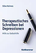 E-Book (epub) Therapeutisches Schreiben bei Depressionen von Silke Heimes