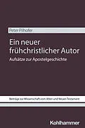 E-Book (pdf) Ein neuer frühchristlicher Autor von Peter Pilhofer