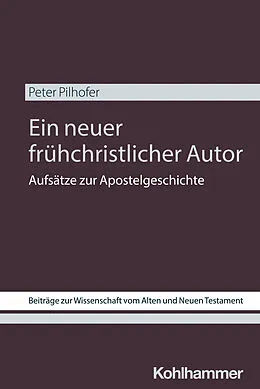 E-Book (pdf) Ein neuer frühchristlicher Autor von Peter Pilhofer