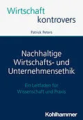 E-Book (pdf) Nachhaltige Wirtschafts- und Unternehmensethik von Patrick Peters