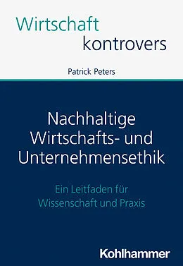 E-Book (pdf) Nachhaltige Wirtschafts- und Unternehmensethik von Patrick Peters