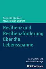 E-Book (pdf) Resilienz und Resilienzförderung über die Lebensspanne von Klaus Fröhlich-Gildhoff, Maike Rönnau-Böse